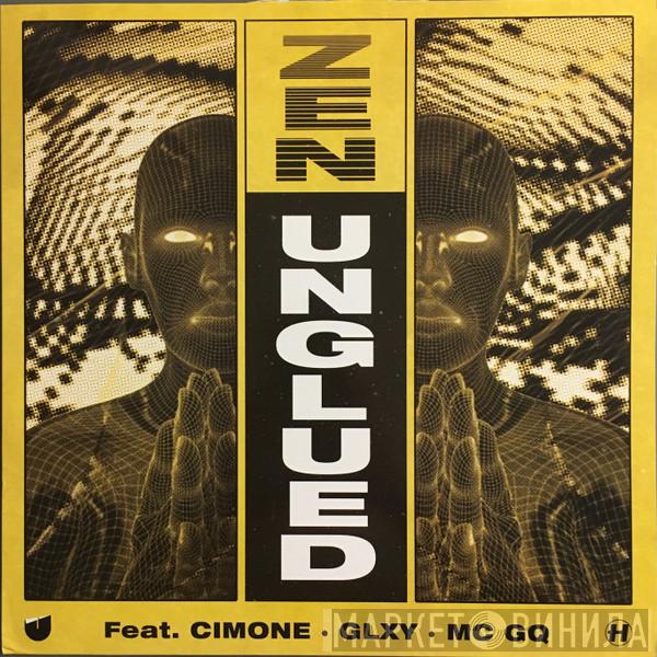 Unglued - Zen