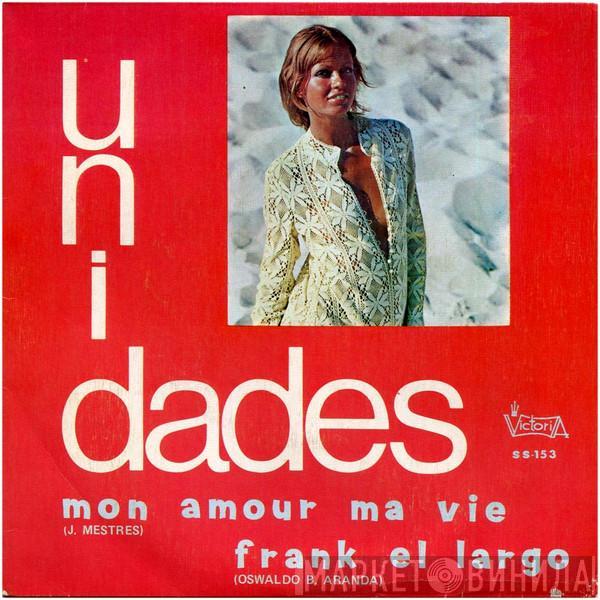 Unidades - Mon Amour Ma Vie / Frank El Largo