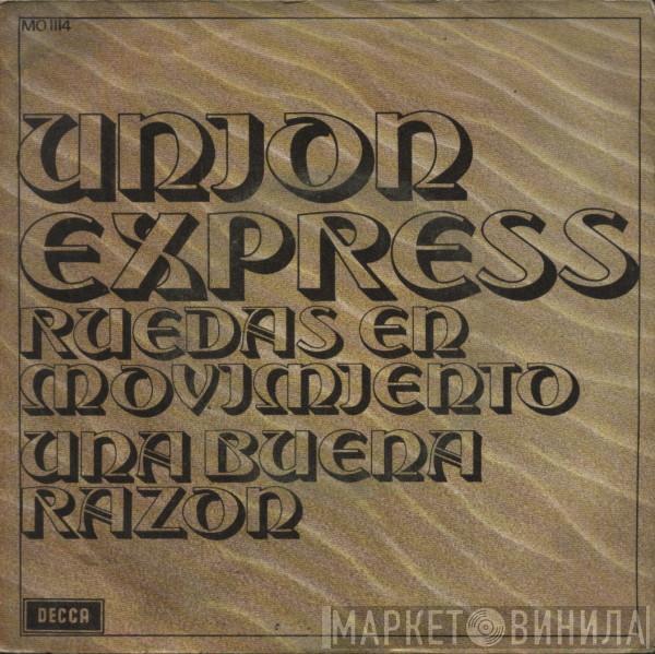  Union Express  - Ruedas En Movimiento / Una Buena Razon