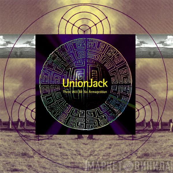 Union Jack - There Will Be No Armageddon