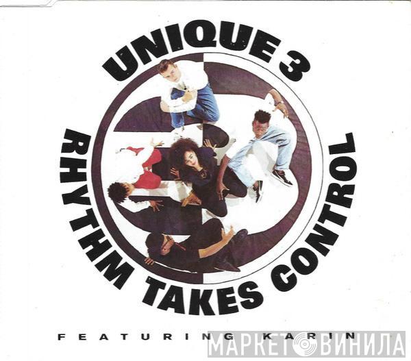 Unique 3, Karin Minott - Rhythm Takes Control