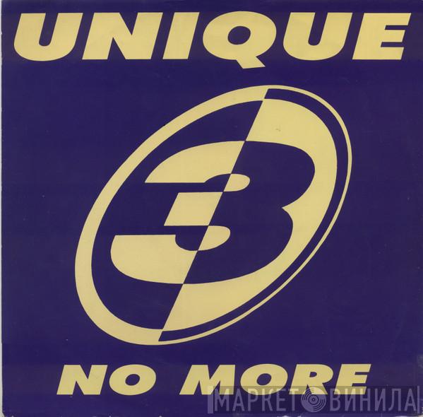 Unique 3 - No More