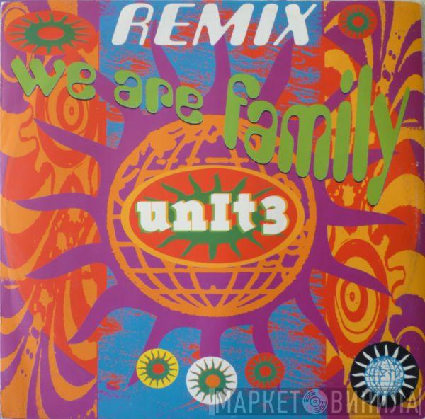 Unit 3  - We Are Family (Remix)