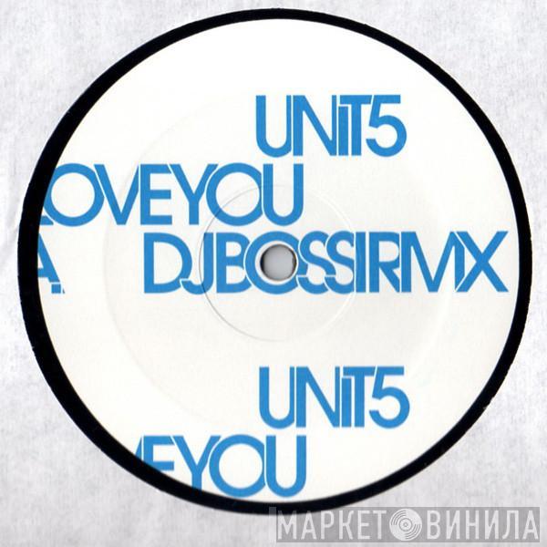 Unit 5 - I Love You