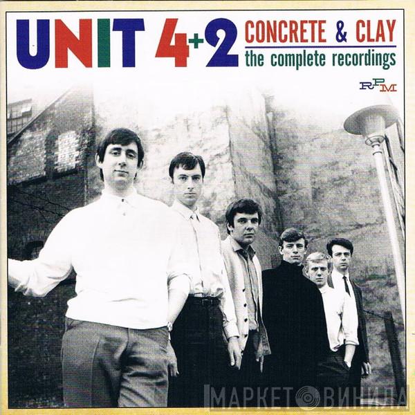 Unit Four Plus Two - Concrete & Clay - The Complete Recordings