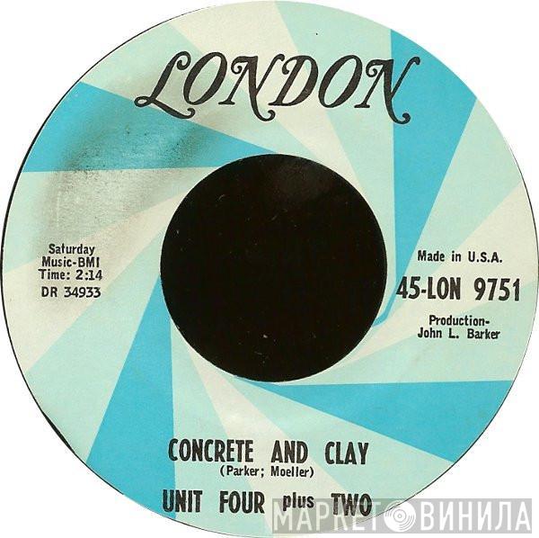 Unit Four Plus Two - Concrete And Clay