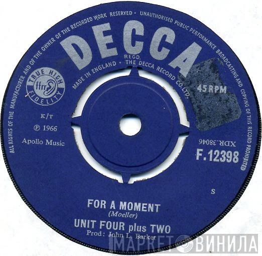 Unit Four Plus Two - For A Moment / Fables