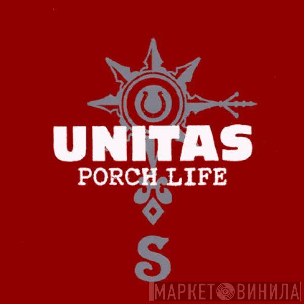 Unitas  - Porch Life