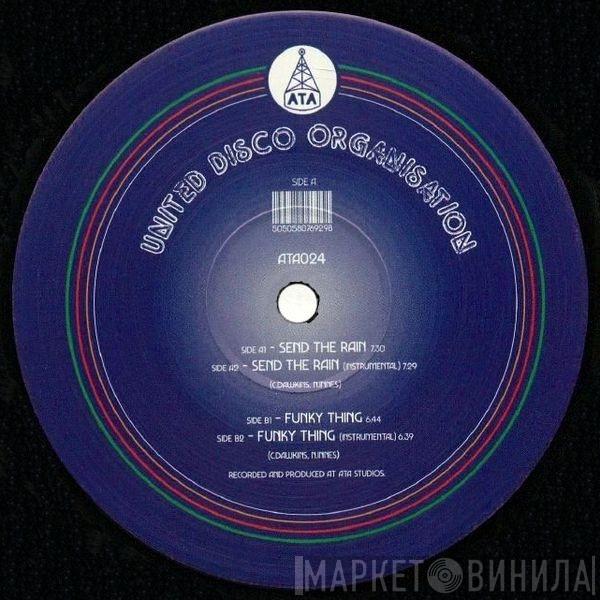  United Disco Organisation  - Send The Rain / Funky Thing