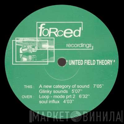 United Field Theory - A New Category Of Sound