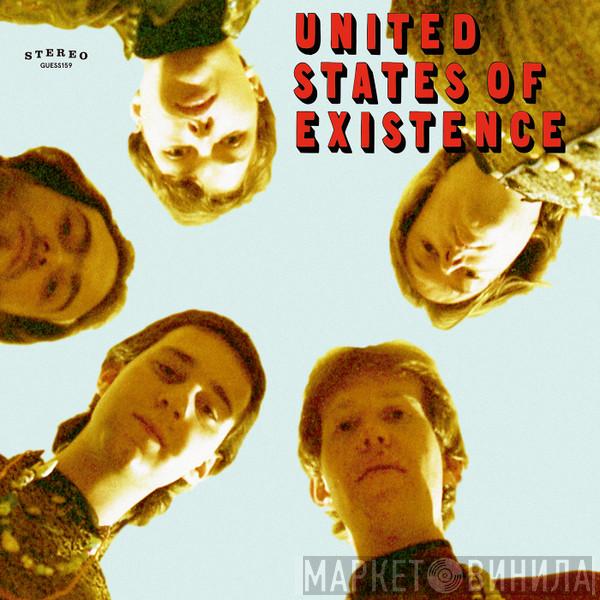 United States Of Existence - The Psychedelic Yesterdays Of Tomorrow