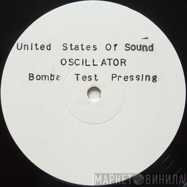 United States Of Sound - Oscillator / Kiss The Baby