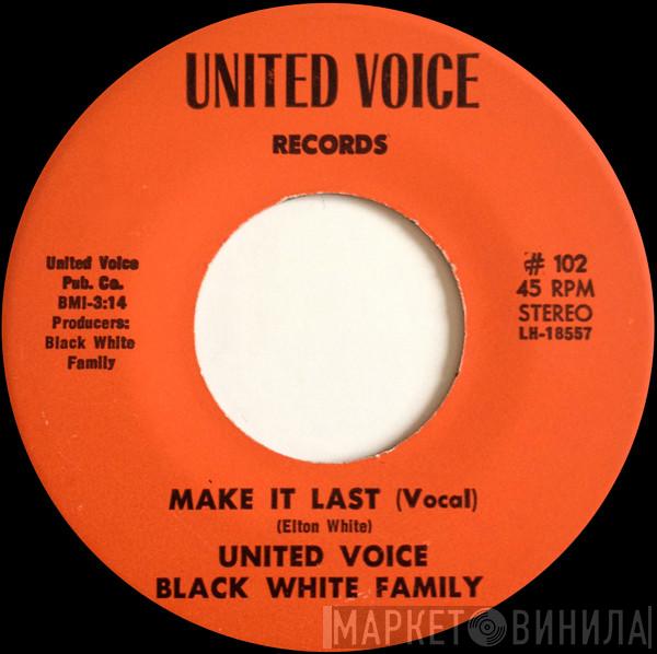 United Voice Players, Black White Family - Make It Last