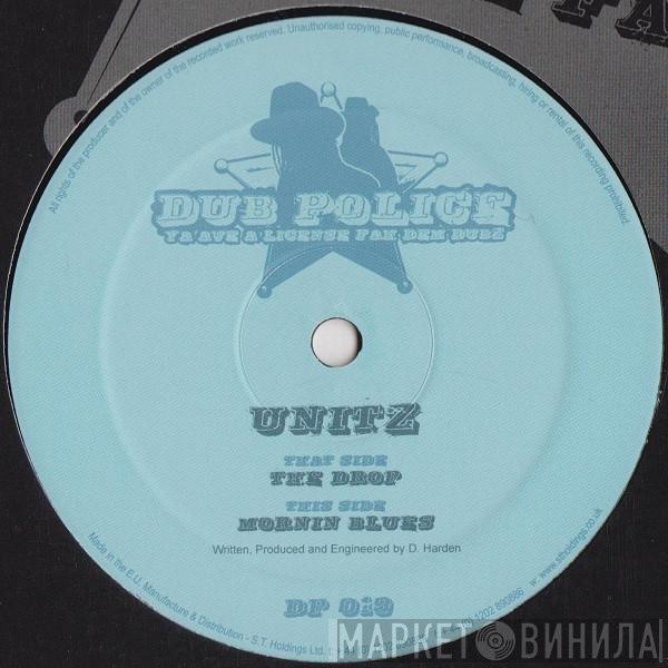 Unitz - The Drop / Mornin Blues