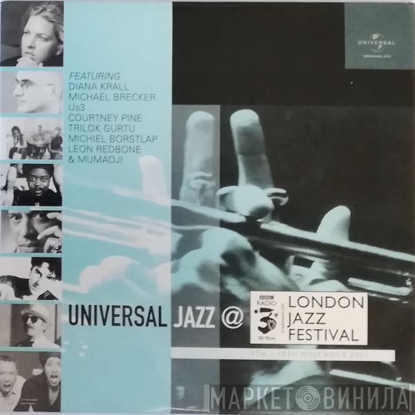  - Universal Jazz @ London Jazz Festival
