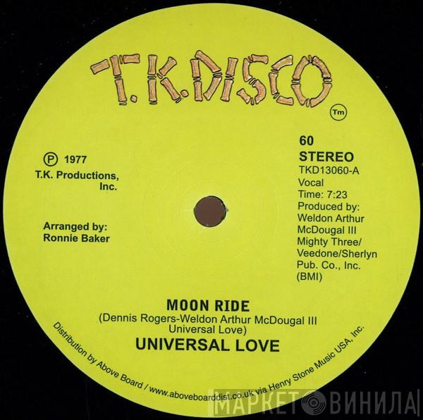 Universal Love , Mad Dog Fire Department - Moon Ride / Cosmic Funk