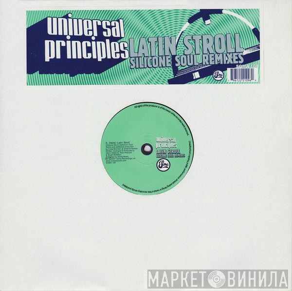 Universal Principles - Latin Stroll (Silicone Soul Remixes)