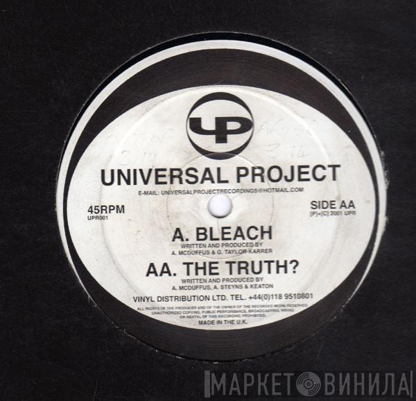 Universal Project - Bleach / The Truth?