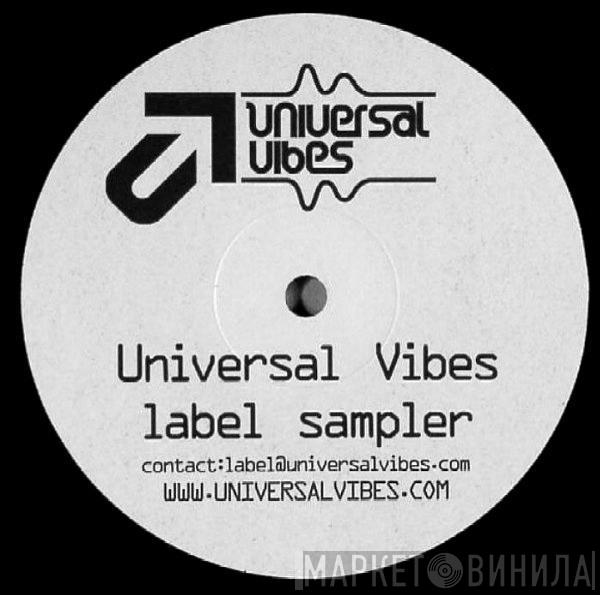  - Universal Vibes Label Sampler