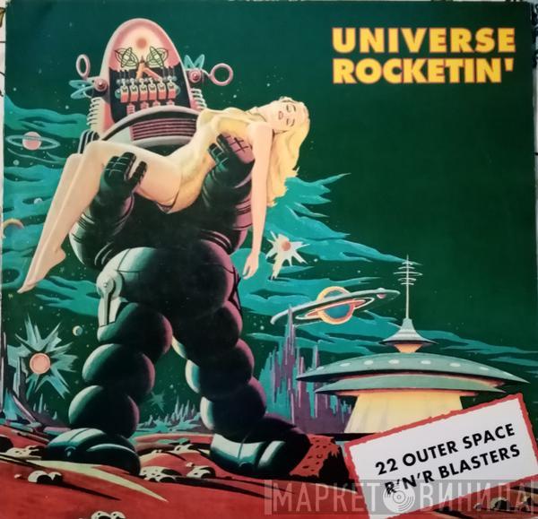  - Universe Rocketin'