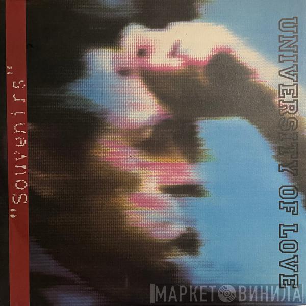 University Of Love - Souvenirs