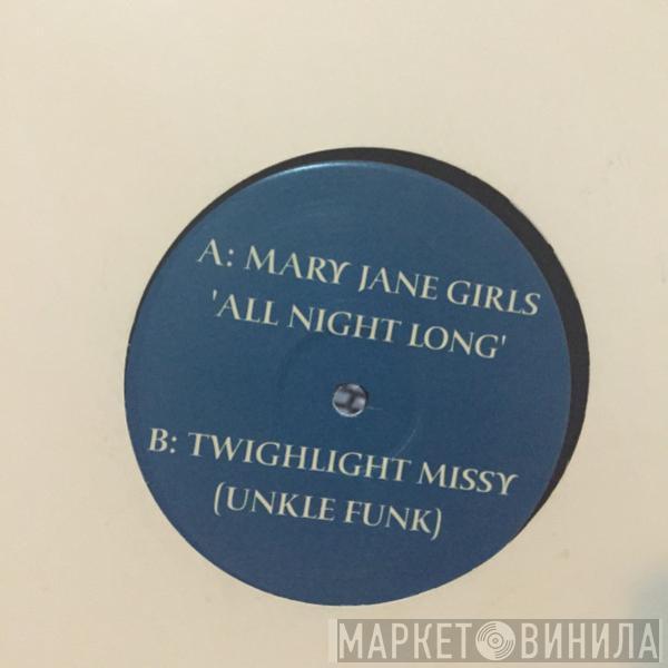 Unkle Funk, Mary Jane Girls - Twilight Missy/all night long