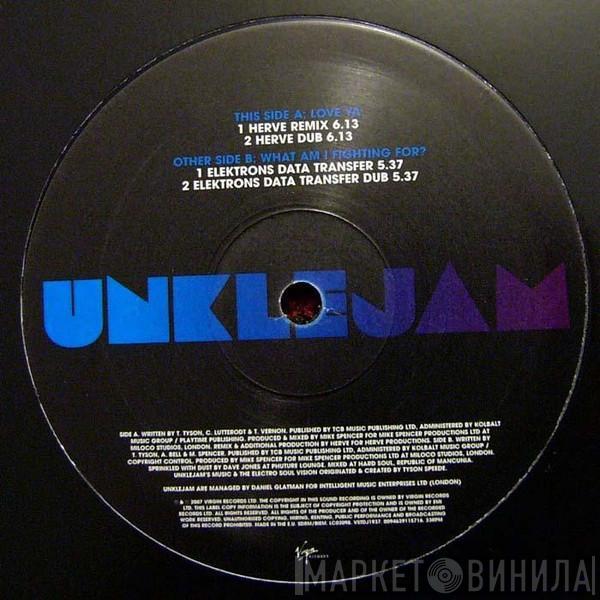 UnkleJam - Love Ya / What Am I Fighting For? (Herve & Elektrons Remixes)