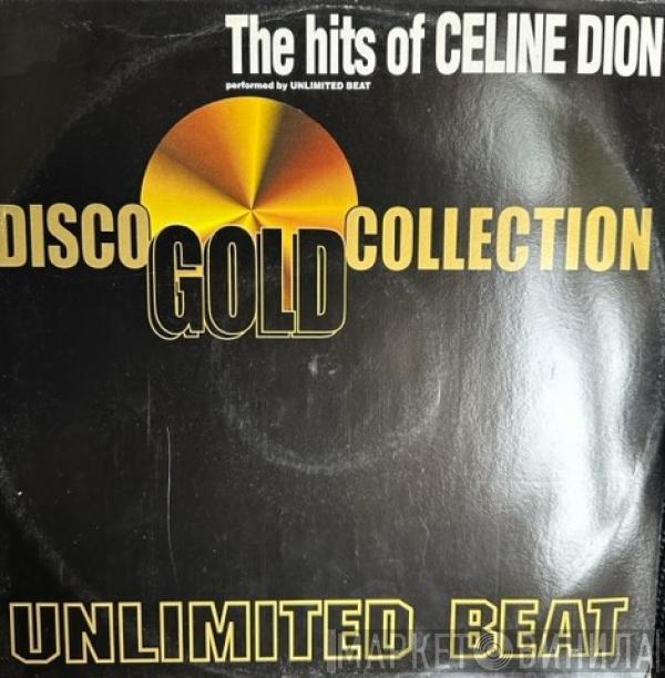 Unlimited Beat - The Hits Of Celine Dion