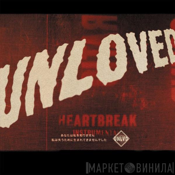 Unloved  - Heartbreak Instrumental