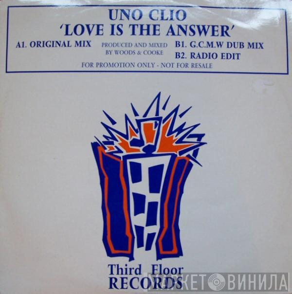 Uno Clio - Love Is The Answer