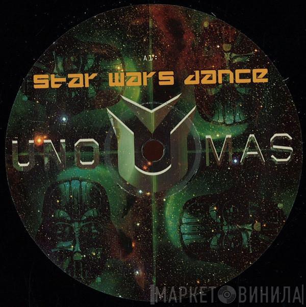 Uno Mas  - Star Wars Dance