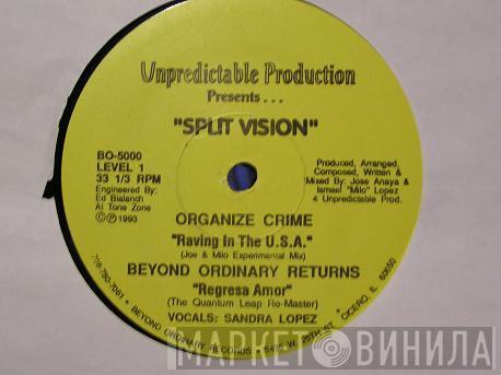 Unpredictable Production - Split Vision