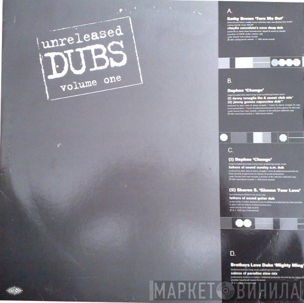  - Unreleased Dubs Volume One