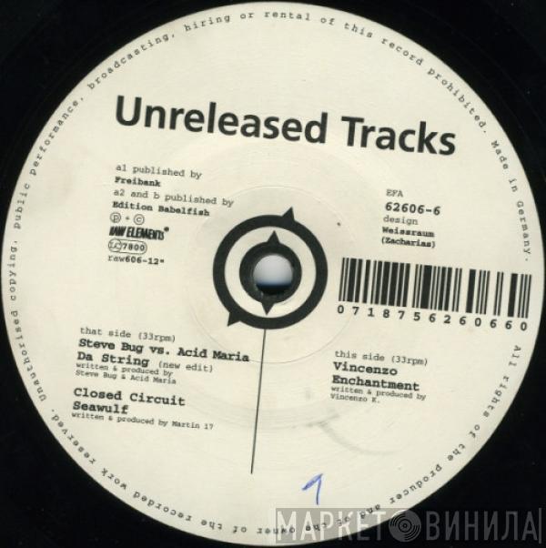  - Unreleased Tracks