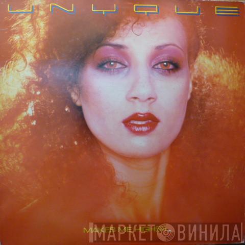 Unyque - Makes Me Higher...