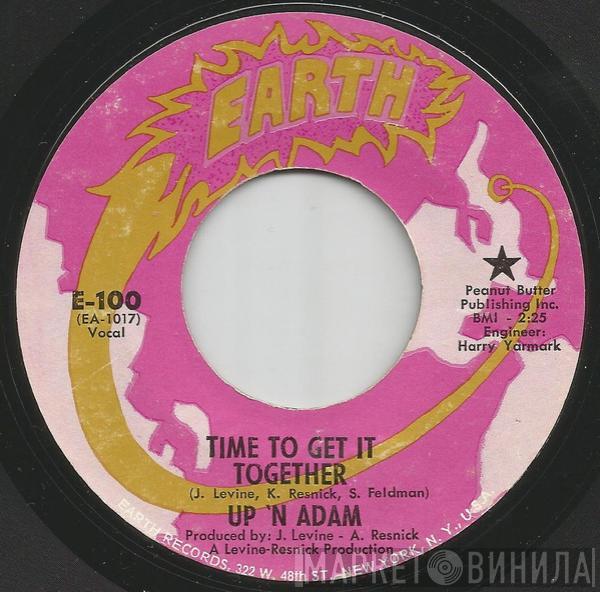  Up 'n Adam  - Time To Get It Together / Rainmaker