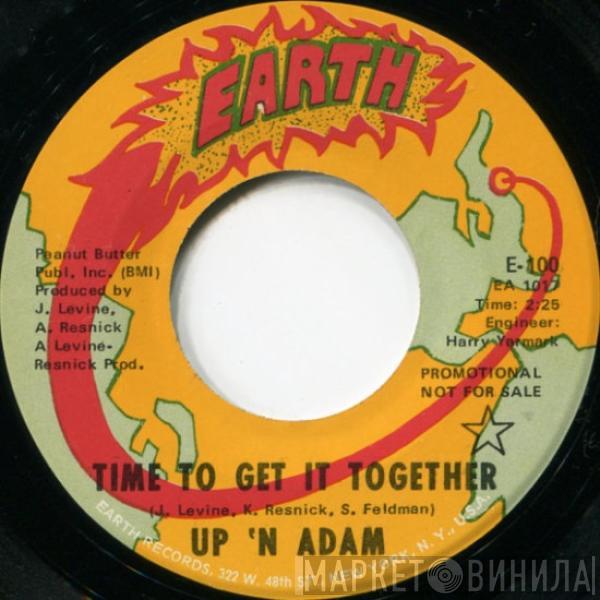  Up 'n Adam  - Time To Get It Together / Rainmaker