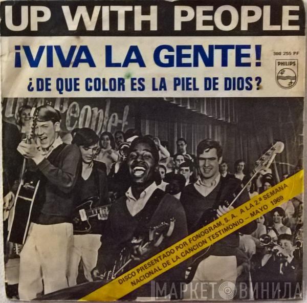 Up With People - ¡Viva La Gente!