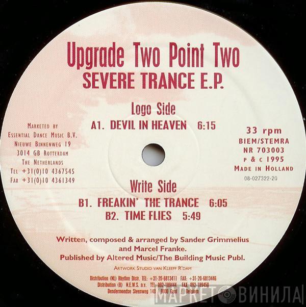  Upgrade Two Point Two  - Severe Trance EP