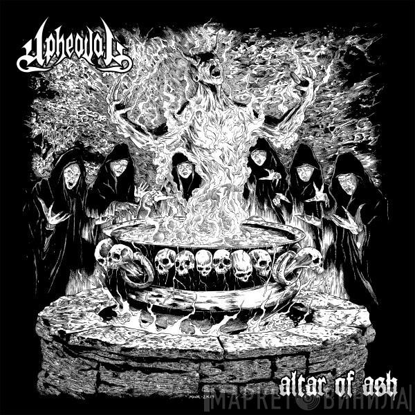 Upheaval  - Altar Of Ash