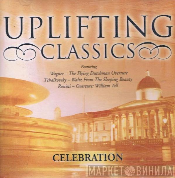  - Uplifting Classics Celebration
