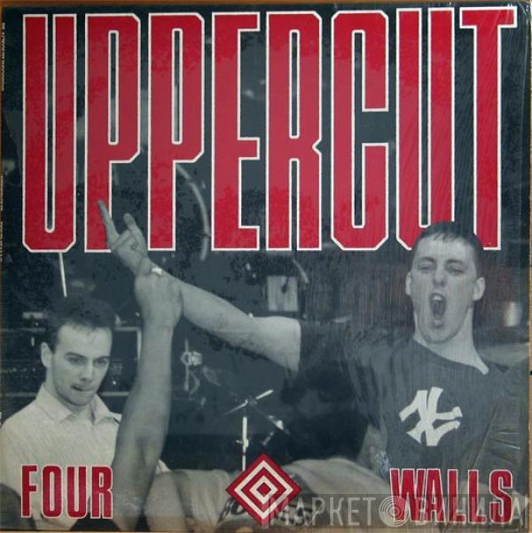 Uppercut  - Four Walls