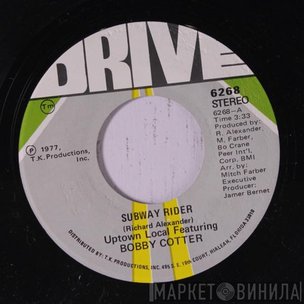 Uptown Local, Bobby Cotter - Subway Rider
