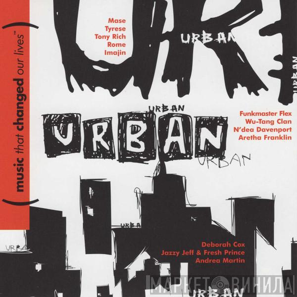  - Urban (Music That Changed Our Lives)