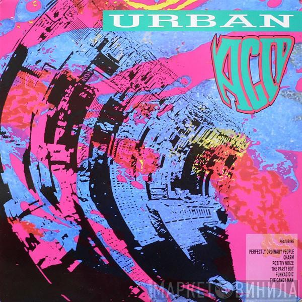  - Urban Acid