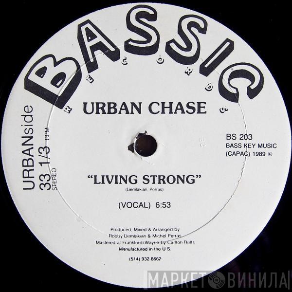 Urban Chase - Living Strong