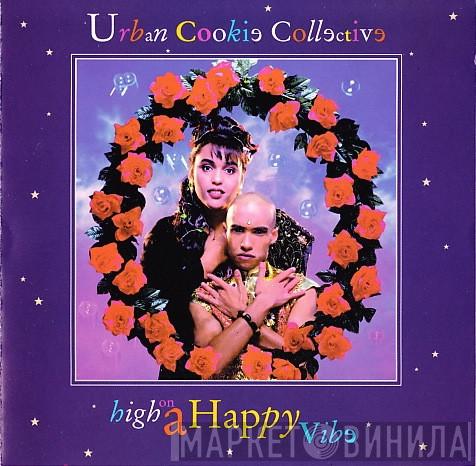  Urban Cookie Collective  - High On A Happy Vibe