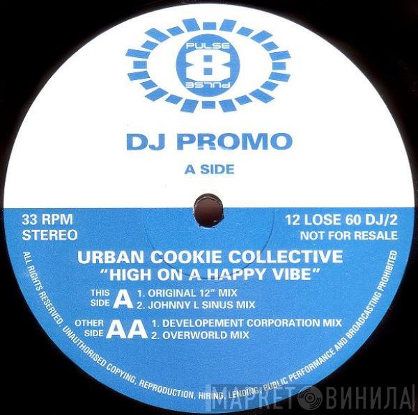 Urban Cookie Collective - High On A Happy Vibe