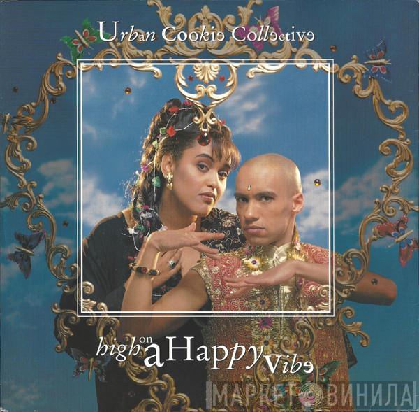  Urban Cookie Collective  - High On A Happy Vibe