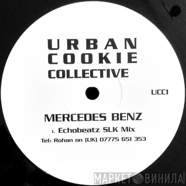 Urban Cookie Collective - Mercedes Benz